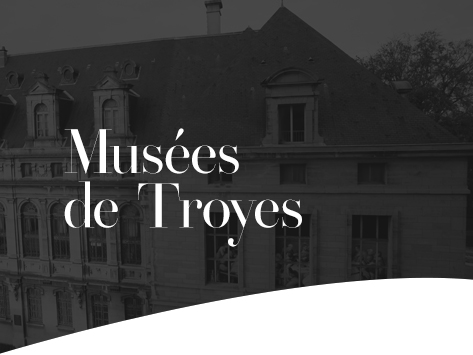 Site des musées - Ville de Troyes
